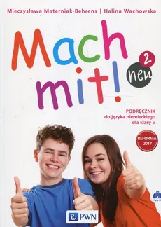 Mach mit! neu 2 Podręcznik do języka niemieckiego dla klasy V + 2CD - Outlet - Mieczysława Materniak-Behrens, Halina Wachowska