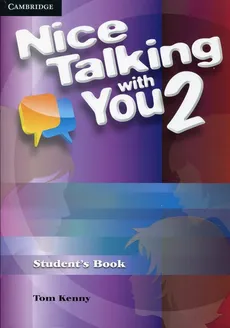 Nice Talking With You Level 2 Student's Book - Tom Kenny