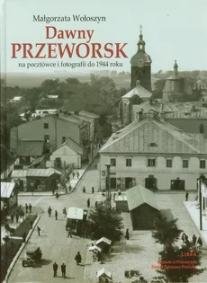 Dawny Przeworsk - Outlet - Małgorzata Wołoszyn