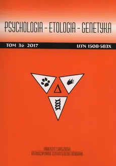 Psychologia Etologia Genetyka Tom 36/2017