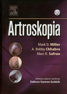 Artroskopia - Chhabra A. Bobby, Miller Mark D., Safran Marc R.