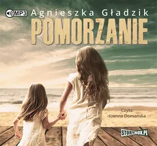 Pomorzanie - Agnieszka Gładzik