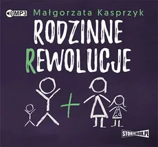 Rodzinne rewolucje - Małgorzata Kasprzyk
