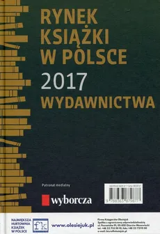 Rynek książki w Polsce 2017 Wydawnictwa - Outlet - Łukasz Gołębiewski, Paweł Waszczyk