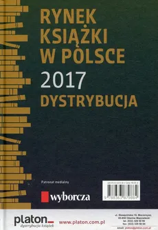 Rynek książki w Polsce 2017 Dystrybucja - Outlet - Łukasz Gołębiewski, Paweł Waszczyk