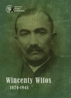 Wincenty Witos 1874-1945 - Outlet