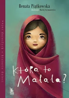 Która to Malala? - Outlet - Renata Piątkowska