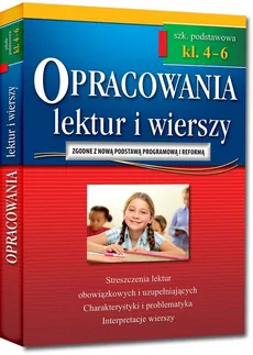Opracowania lektur i wierszy szkoła podstawowa klasa 4-6 - Outlet - Jakub Bączyński, Olga Gradoń, Adam Karczewski