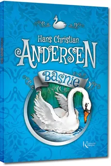 Baśnie Andersen Kolorowa klasyka - Outlet - Hans Christian Andersen