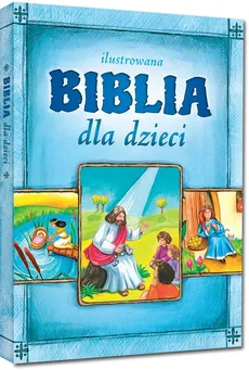 Ilustrowana Biblia dla dzieci - Outlet