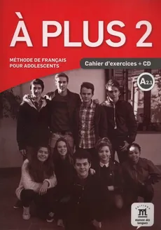 A Plus 2 Cahier d'exercices + CD - Sandra Lo-Re