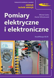 Pomiary elektryczne i elektroniczne - Michał Cedro, Daniel Wilczkowski