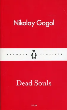 Dead Souls - Nikolay Gogol