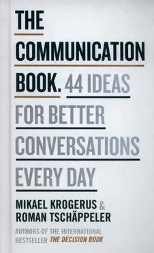 The Communication Book - Mi Krogerus, Roman Tschäppeler
