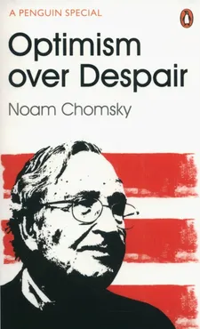 Optimism Over Despair - Noam Chomsky, Polychroniou C. J.