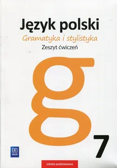 Gramatyka i stylistyka Język polski 7 Zeszyt ćwiczeń - Outlet - Zofia Czarniecka-Rodzik