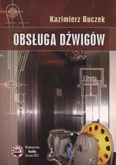 Obsługa dźwigów - Kazimierz Buczek