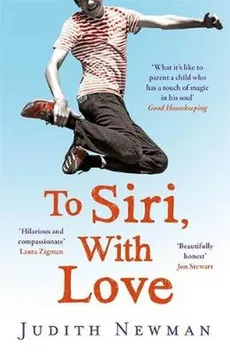 To Siri With Love - Judith Newman