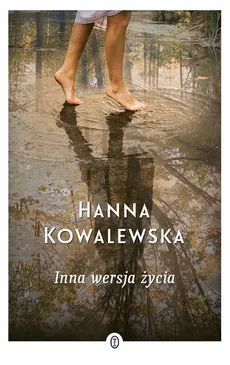 Inna wersja życia - Outlet - Hanna Kowalewska