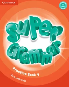 Super Grammar Practice book 4 - Garan Holcombe