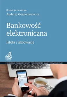 Bankowość elektroniczna - Andrzej Gospodarowicz