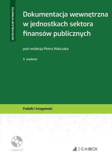 Dokumentacja wewnętrzna w jednostkach sektora finansów publicznych + płyta CD - Outlet
