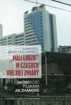 Mali ludzie w czasach wielkiej zmiany - Mikrut-Żaczkiewicz Agnieszka