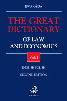The Great Dictionary of Law and Economics Vol I English - Polish - Ewa Ożga