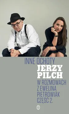 Inne ochoty - Outlet - Jerzy Pilch