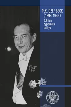Płk Józef Beck (1894-1944)