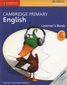 Cambridge Primary English Learner’s Book 6 - Sally Burt, Debbie Ridgard
