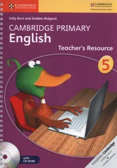 Cambridge Primary English Teacher’s Resource 5 + CD - Sally Burt, Debbie Ridgard