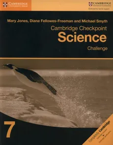 Cambridge Checkpoint Science Challenge 7 - Diane Fellowes-Freeman, Mary Jones, Michael Smyth