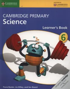 Cambridge Primary Science Learner’s Book 6 - Outlet - Fiona Baxter, Jon Board, Liz Dilley