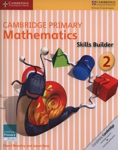 Cambridge Primary Mathematics Skills Builder 2 - Cherri Moseley, Janet Rees