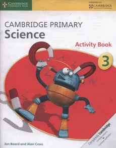 Cambridge Primary Science Activity Book 3 - Outlet - Jon Board, Alan Cross
