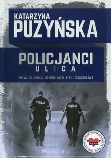 Policjanci Ulica - Outlet - Katarzyna Puzyńska