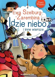 Poeci dla dzieci Idzie niebo i inne wiersze - Outlet - Ewa Szelburg-Zarembina