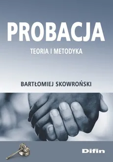 Probacja - Bartłomiej Skowroński