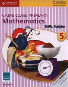 Cambridge Primary Mathematics Skills Builder 5 - Outlet - Mary Wood