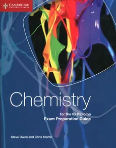 Chemistry for the IB Diploma Exam Preparation - Outlet - Chris Martin, Steve Owen