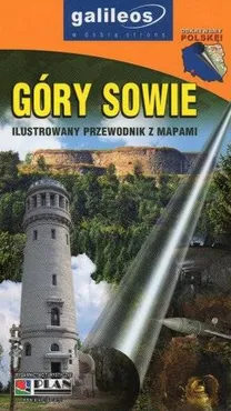 Góry Sowie Ilustrowany przewodnik z mapami