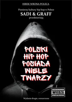Polski hip hop posiada wiele twarzy - A. Graff, F. Sadowski