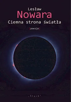 Ciemna strona światła - Lesław Nowara