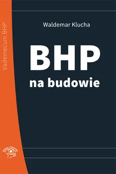 BHP na budowie - Outlet - Waldemar Klucha