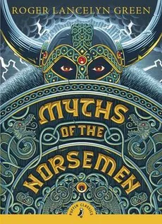 Myths of the Norsemen - Roger Green, Alan Langford