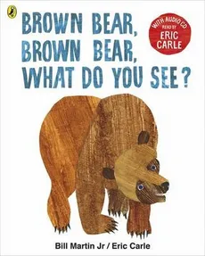 Brown Bear Brown Bear What Do You See? - Outlet - Eric Carle