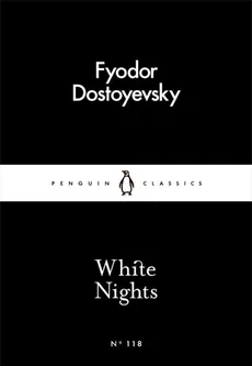 White Nights - Fyodor Dostoyevsky
