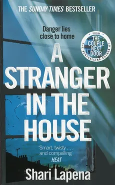 A stranger in the house - Shari Lapena