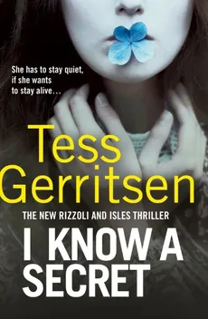 I Know a Secret - Outlet - Tess Gerritsen